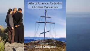 Atlas of American Orthodox Christian Monasteries